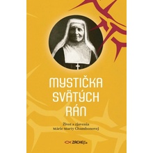 Mystička svätých rán: Život a zjavenia Márie Marty Chambonovej