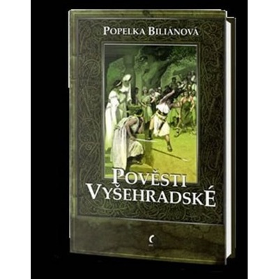 Pověsti vyšehradské - Popelka Biliánová