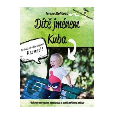 Dítě jménem Kuba Tereza Melišová CZ