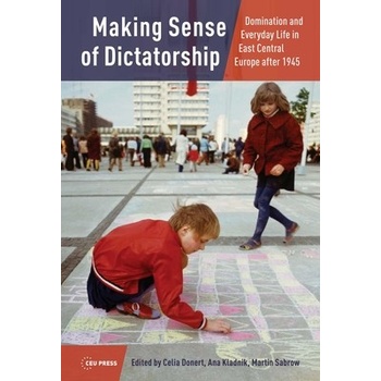 Making Sense of Dictatorship