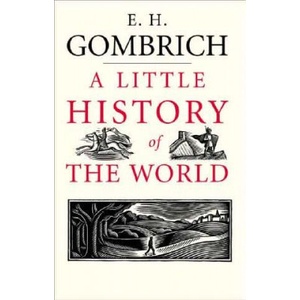 Little History of the World (ISBN: 9780300108835)