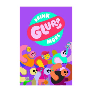 Drink More Glurp