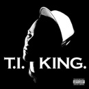 T.I.: KING OF THE CITY CD