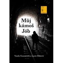 Guznarová Vanda, Žáková Lucie - Můj kámoš Jób