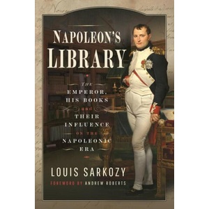 Napoleon's Library | Sarkozy, Louis N, N Sarkozy, Louis (ISBN: 9781399055239)