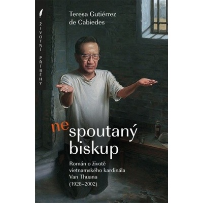 Nespoutaný biskup - Teresa Gutiérrez de Cabiedesová