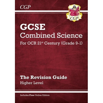 GCSE Combined Science: OCR 21st Century Revision Guide - Higher (with Online Edition)