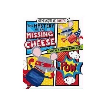 Supersqueak Comics The Mystery of the Missing Cheese