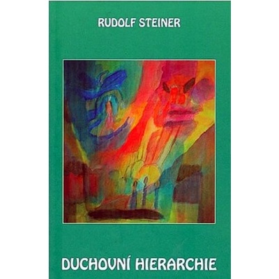 Duchovní hierarchie Rudolf Steiner