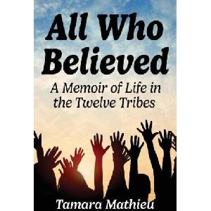 All Who Believed | Tamara Mathieu (ISBN: 9781578691173)
