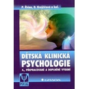 Dětská klinická psychologie - Pavel Říčan, Dana Krejčířová