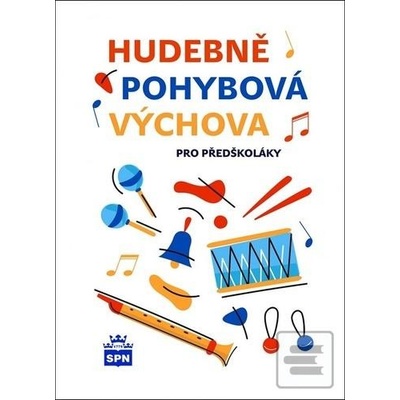 Hudebně pohybová výchova pro předškoláky