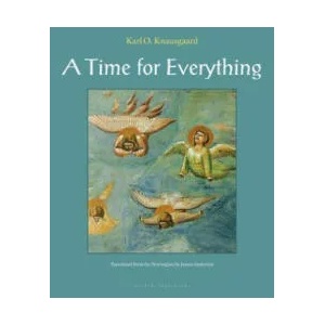 A Time for Everything | Karl Ove Knausgaard, James Anderson (2009)