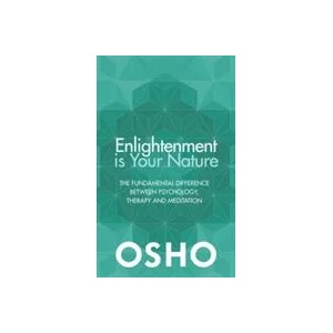 Enlightenment is Your Nature | Osho (ISBN: 9781786780492)