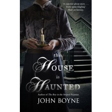 This House is Haunted - John Boyne