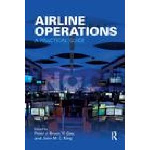 Airline Operations | Peter J. Bruce, Yi Gao, John M. C. King (2020)