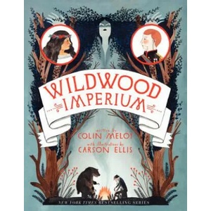 Wildwood Imperium | Colin Meloy (ISBN: 9780062024763)