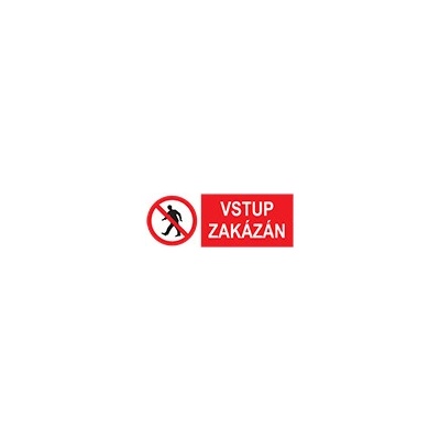 Samolepka - Vstup zakázán