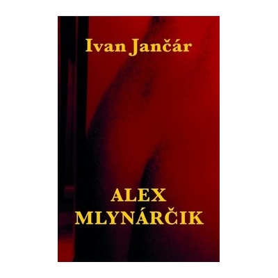 Alex Mlynárčik Ivan Jančár [SK]