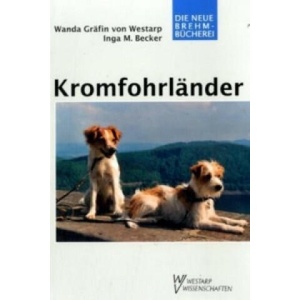 Kromfohrländer | Inga Becker, Wanda Gräfin von Westarp (ISBN: 9783894329068)
