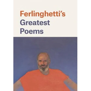 Ferlinghetti's Greatest Poems | Lawrence Ferlinghetti, Nancy Peters (ISBN: 9780811227124)