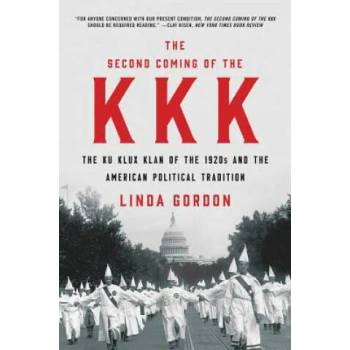 Image 1 of Second Coming of the KKK | Linda Gordon