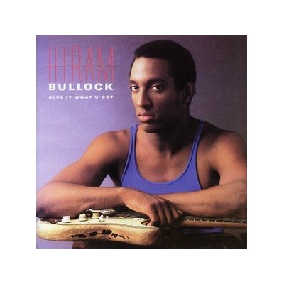 BULLOCK HIRAM: GIVE IT WHAT U GOT CD
