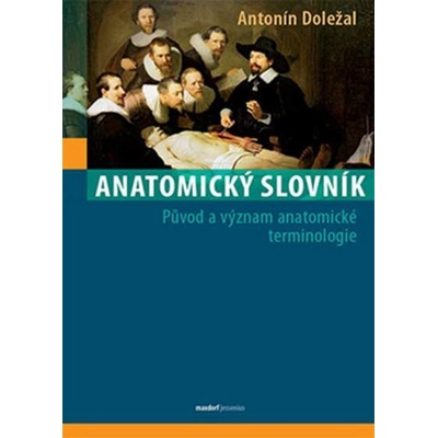 Anatomický slovník - Antonín Doležal