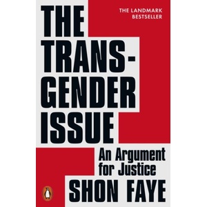 The Transgender Issue (ISBN: 9781837314010)