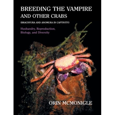Breeding the Vampire and Other Crabs | ORIN MCMONIGLE