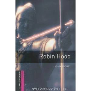 Oxford Bookworms Library: Starter Level: : Robin Hood | John Escott (2008)
