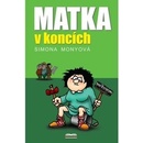 Matka v koncích