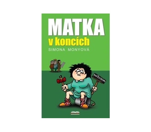 Matka v koncích