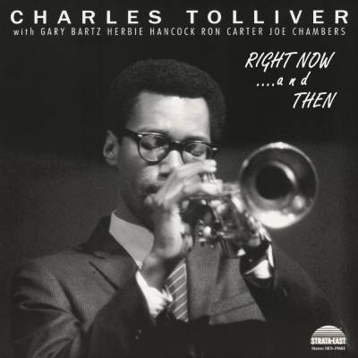 Charles Tolliver - Right Now...And Then LP