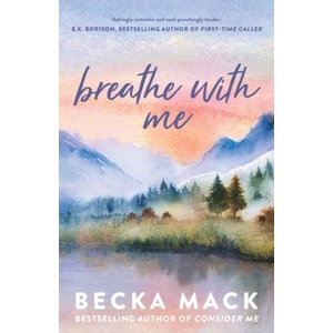 Breathe with Me | Becka Mack (ISBN: 9781761425905)