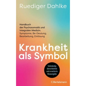 Krankheit als Symbol | Ruediger Dahlke (ISBN: 9783570105214)