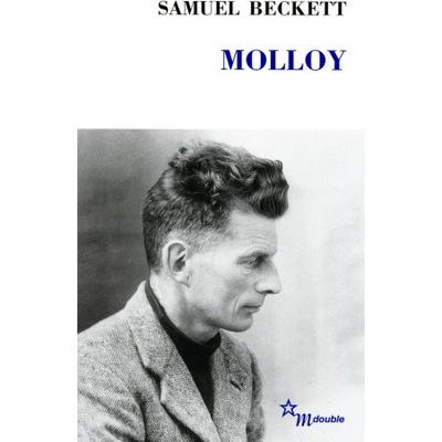 Samuel Beckett - Molloy