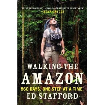 Image 1 of Walking the Amazon | Ed Stafford