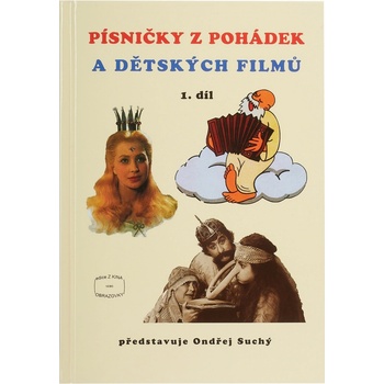 Písničky z pohádek a dětských filmů 1. díl - Ondřej Suchý