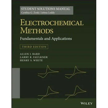 Image 1 of Electrochemical Methods: Fundamentals and Applicat ions 3e, Students Solutions Manual | Cynthia G. Zoski, Johna Leddy, Allen J. Bard, Larry R. Faulkner, Henry S. White