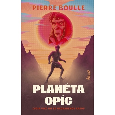 Planéta opíc - Pierre Boulle