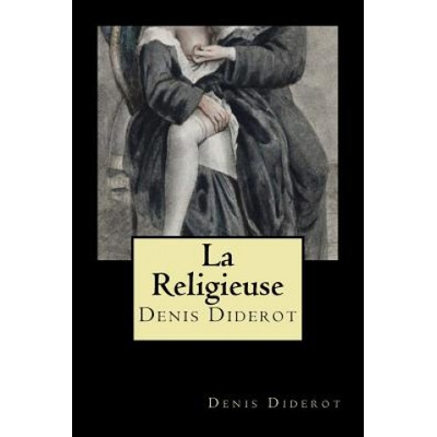 La Religieuse (French Edition) | Denis Diderot