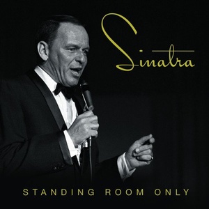 Universal Frank Sinatra: Standing Room Only - 3CD (020846)