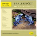 Pralesničky rodu Dendrobates