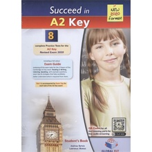 SUCCEED IN A2 KEY KET REVISED EXAM