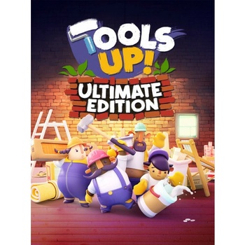 Tools Up! (Ultimate Edition)