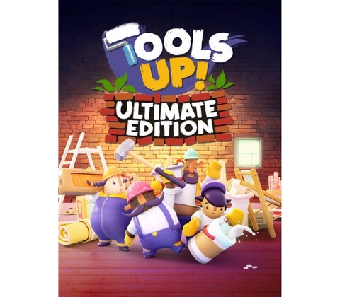 Tools Up! (Ultimate Edition)
