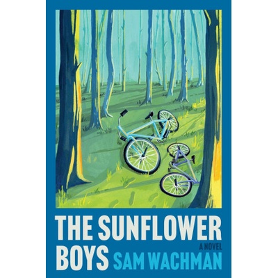 HarperCollins Publishers Inc Sunflower Boys | Sam Wachman