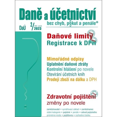 Daně a účetnictví bez chyb, pokut a penále č. 2 / 2023 - Daňové parametry v ZDP po novele - Poradce s.r.o.