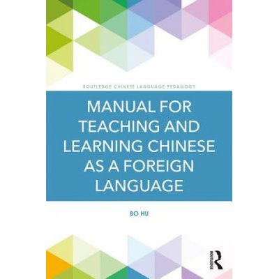 Manual for Teaching and Learning Chinese as a Foreign Language | HU